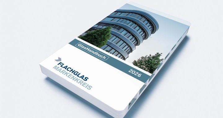 Flachglas Markenkreis legt aktuelle Version des GlasHandbuchs auf